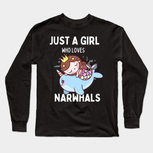 Just A Girl Who Loves Narwhals Long Sleeve T-Shirt